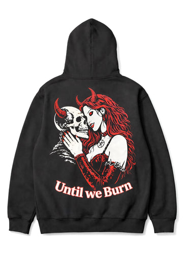 Until We Burn Hoodie